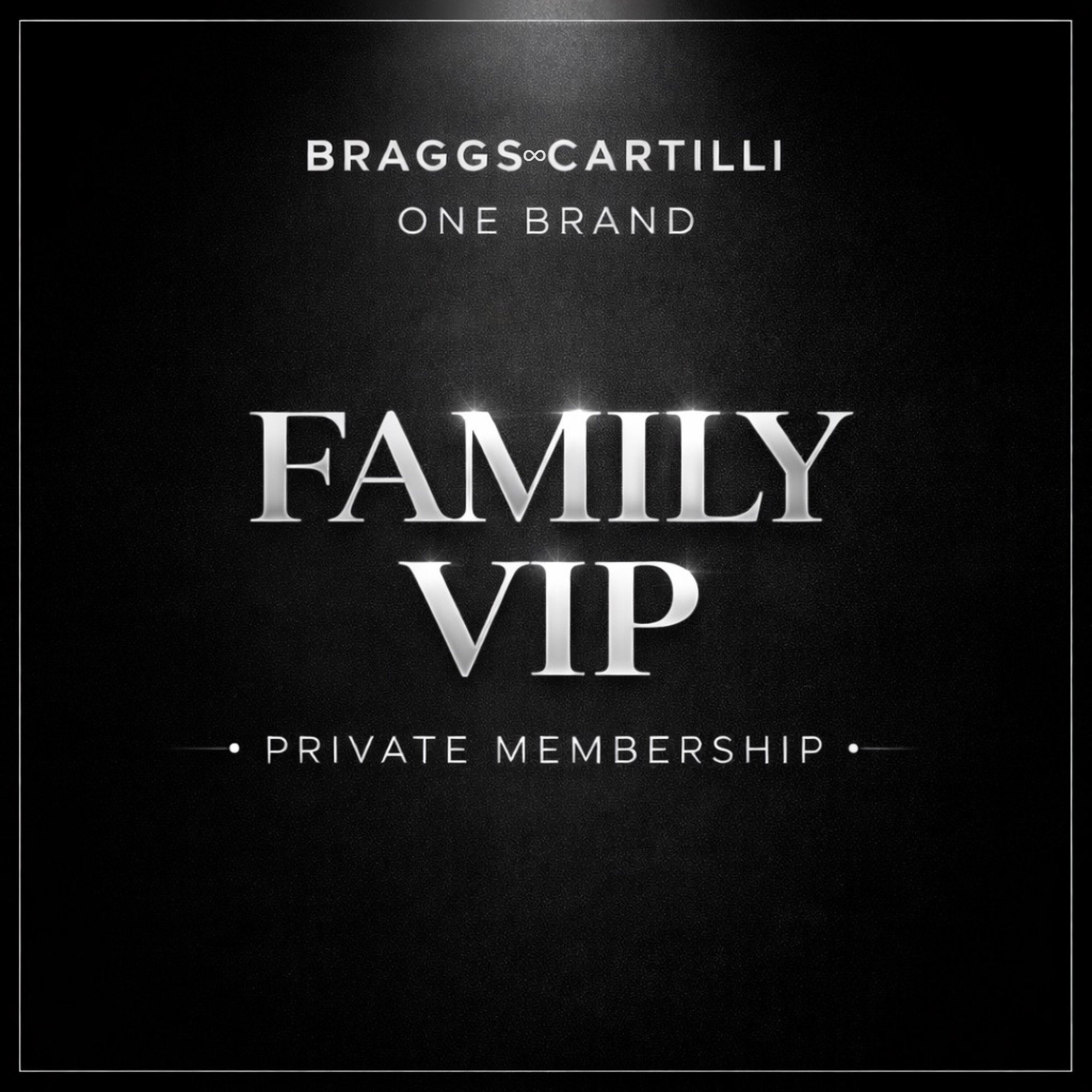 Family VIP — Private Membership | ONE BRAND